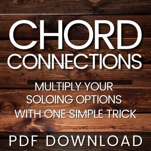 More information about "Chord Connections: Multiply Your Soloing Options with One Simple Trick"